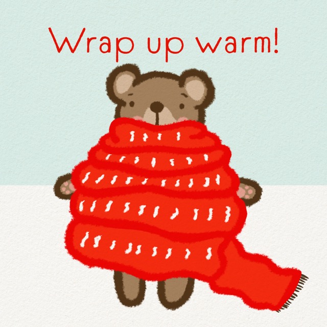 Wrap up warm